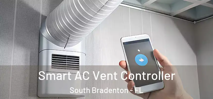 Smart AC Vent Controller South Bradenton - FL